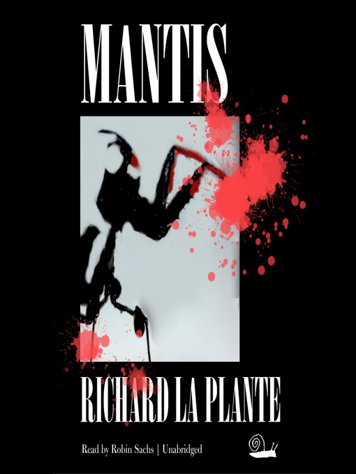 Title details for Mantis by Richard La Plante - Wait list